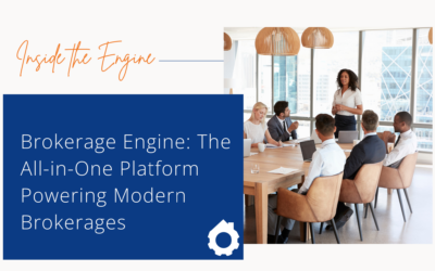 Brokerage Engine: The All-in-One Platform Powering Modern Brokerages