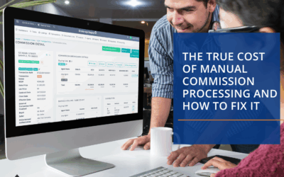 The True Cost of Manual Commission Processing and How to Fix It
